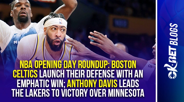 NBA Opening Day Roundup Boston Celtics launch their defense with an emphatic win